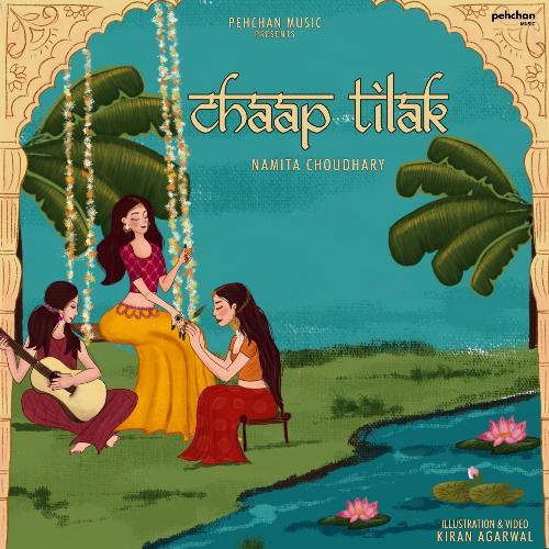 download Namita Choudhary  Chaap Tilak mp3 Single Tracks song 