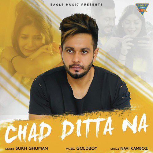 download Sukh Ghuman  Chad Dita Na mp3 Single Tracks song 