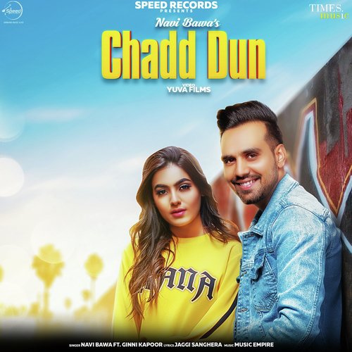 download Navi Bawa, Ginni Kapoor  Chadd Dun mp3 Single Tracks song 