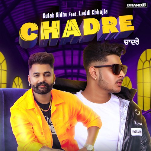 download Gulab Sidhu, Laddi Chhajla, Gulab Sidhu & Laddi Chhajla  Chadre mp3 Single Tracks song 