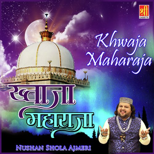 download Nushan Shola Ajmeri  Chadta Suraj Dheere Dheere mp3 Single Tracks song 