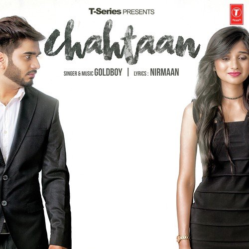 download Goldboy  Chahtaan mp3 Single Tracks song 