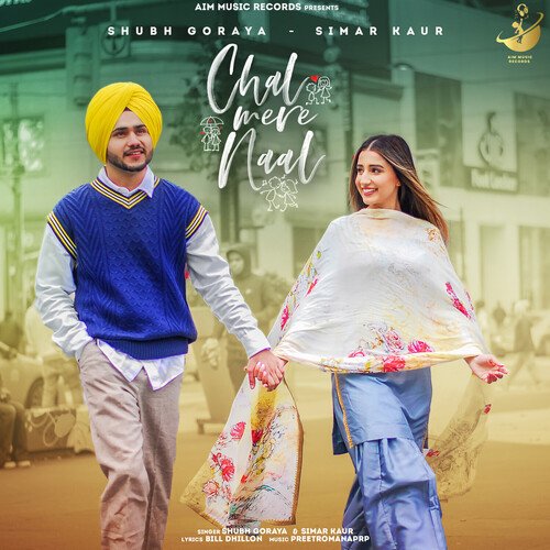 download Shubh Goraya, Simar Kaur  Chal Mere Naal mp3 Single Tracks song 