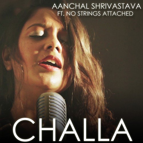 download Aanchal Shrivastava  Challa mp3 Single Tracks song 