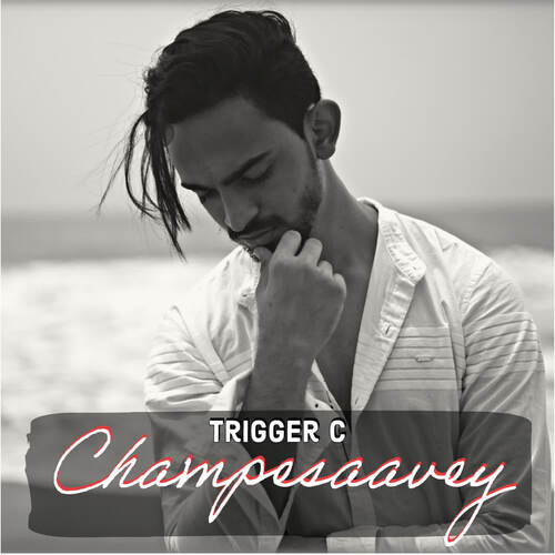 download Trigger C  Champesaavey mp3 Single Tracks song 