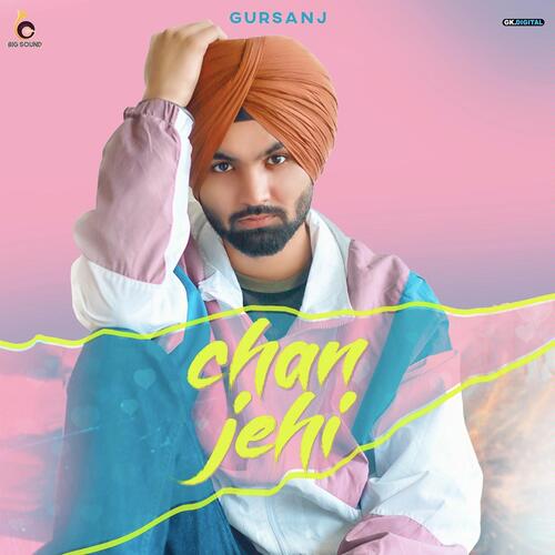 download Gursanj  Chan Jehi mp3 Single Tracks song 