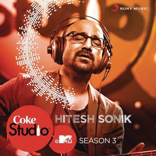 download Hitesh Sonik, Sukhwinder Singh  Chan Kitthan mp3 Single Tracks song 