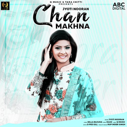 download Jyoti Nooran, Raxx  Chan Makhna mp3 Single Tracks song 