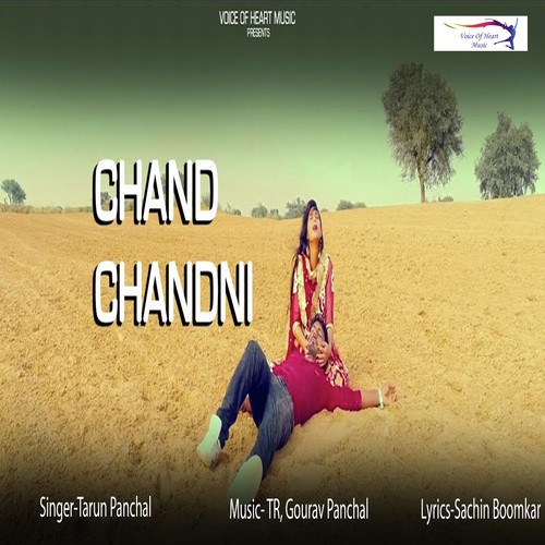 download Tarun Panchal (TR Music)  Chand Chandni mp3 Single Tracks song 