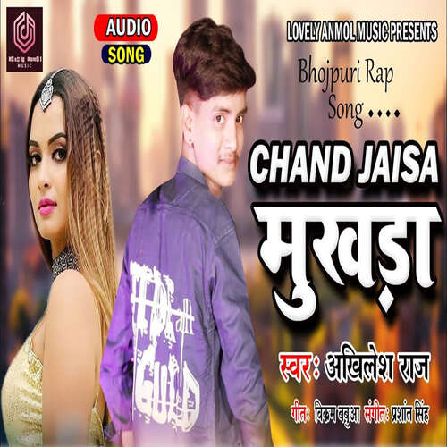 download Akhilesh Raj  Chand Jaisa Mukhda mp3 Single Tracks song 