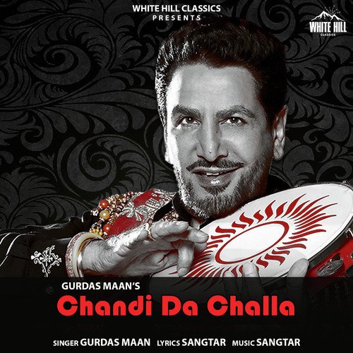 download Gurdas Maan  Chandi Da Challa mp3 Single Tracks song 