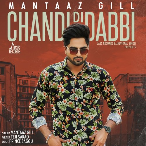 download Mantaaz Gill  Chandi Di Dabbi mp3 Single Tracks song 