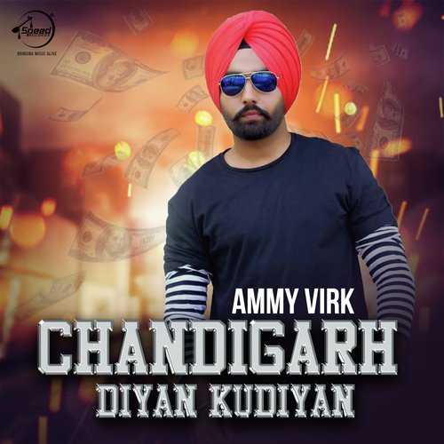 download Ammy Virk  Chandigarh Diyan Kudiya mp3 Single Tracks song 