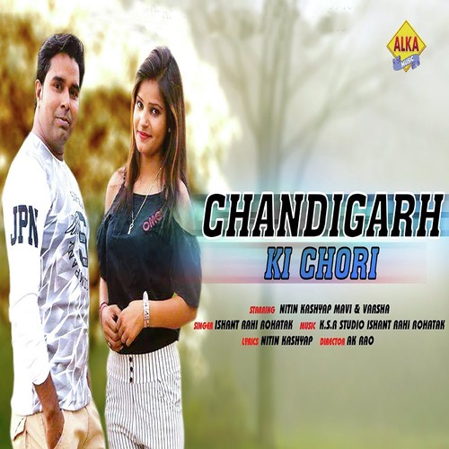 download ishant Rahi Rohatak  Chandigarh Ki Chhori mp3 Single Tracks song 