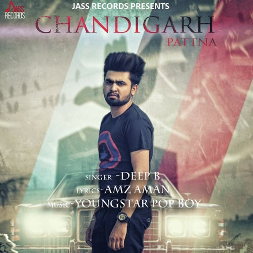 download Deep B.  Chandigarh Pattna mp3 Single Tracks song 