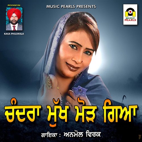 download Anmol Virk  Chandra Mukh Morh Gaya mp3 Single Tracks song 