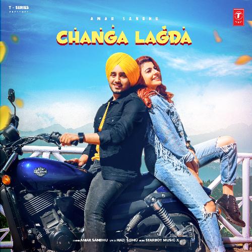 download Amar Sandhu, Starboy Music X  Changa Lagda mp3 Single Tracks song 