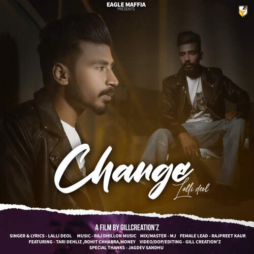 download Lalli Deol, Raj Dhillon Music  Change mp3 Single Tracks song 