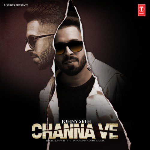 download Omar Malik, Johny Seth  Channa Ve mp3 Single Tracks song 