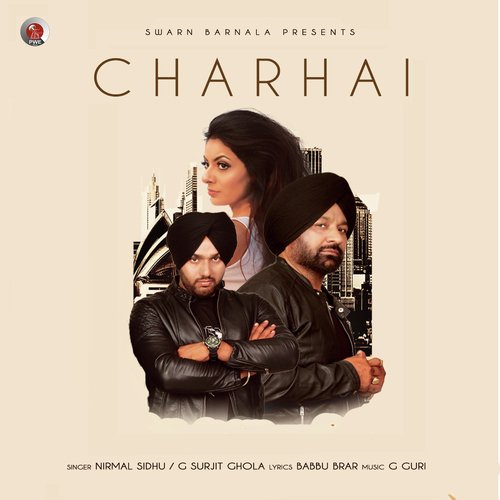 download Nirmal Sidhu, G Surjit Ghola  Charhai mp3 Single Tracks song 