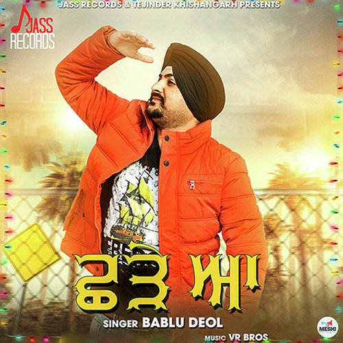 download Bablu Deol  Charhe Aa mp3 Single Tracks song 