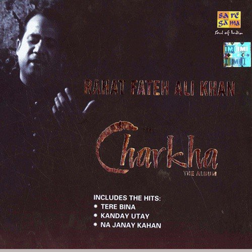 download Rahat Fateh Ali Khan  Charkha mp3 Single Tracks song 