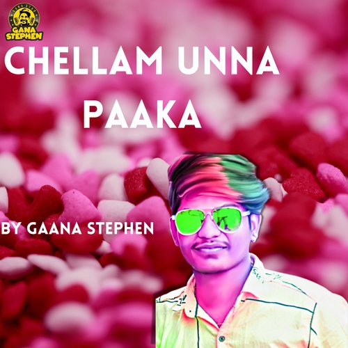 download   Chellam Unna Paaka mp3 Single Tracks song 