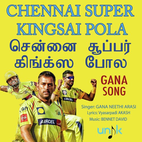 download   Chennai Super Kingsai Pola Gana Song mp3 Single Tracks song 