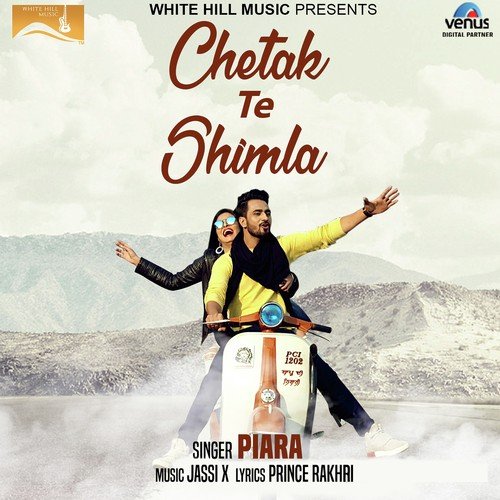 download Piara  Chetak Te Shimla mp3 Single Tracks song 