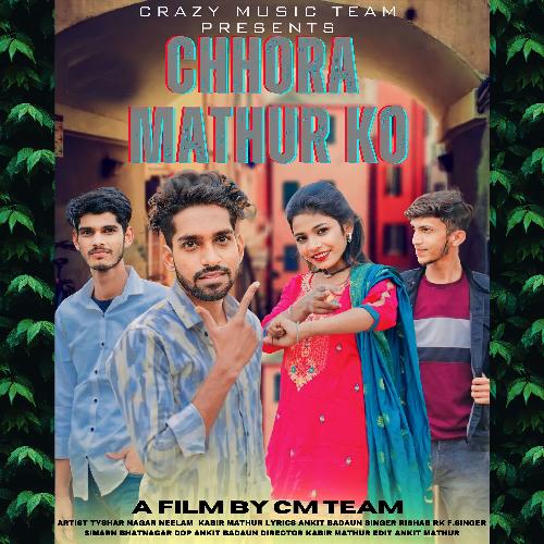 download Kabir Mathur  Chhora Mathur Ko mp3 Single Tracks song 