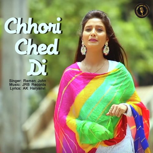 download Raman John  Chhori Ched Di mp3 Single Tracks song 