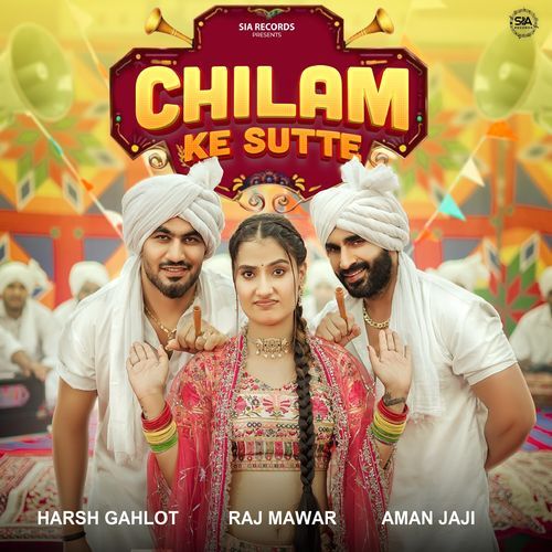 download Harsh Gahlot, Raj Mawar, Aman Jaji  Chilam Ke Sutte mp3 Single Tracks song 