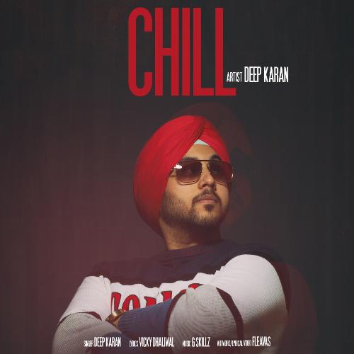 download Deep Karan  Chill mp3 Single Tracks song 