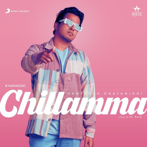 download Santhosh Dhayanidhi  Chillamma mp3 Single Tracks song 