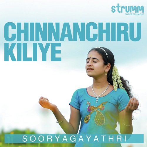 download Sooryagayathri  Chinnanchiru Kiliye mp3 Single Tracks song 