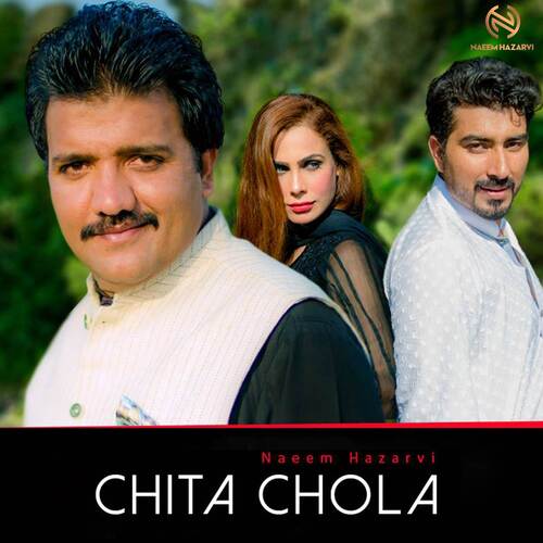 download Naeem Hazarvi  Chita Chola mp3 Single Tracks song 