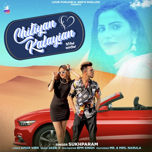 download Sukhparam, Jassi X  Chitiyan Kalayian mp3 Single Tracks song 