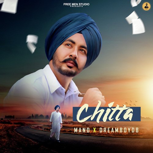 download Mand, Dreamboydb  Chitta mp3 Single Tracks song 