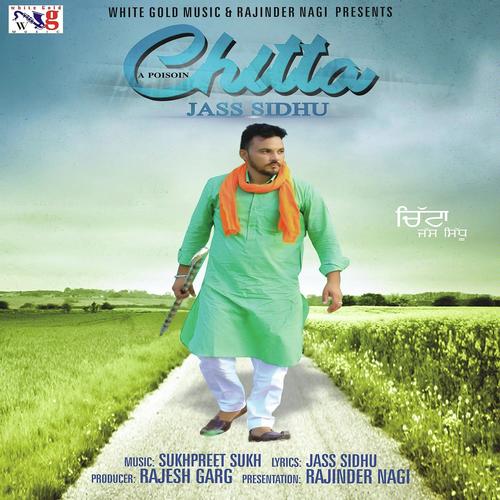 download Jass Sidhu  Chitta mp3 Single Tracks song 