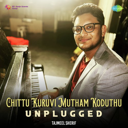 download   Chittu Kuruvi Mutham Koduthu Unplugged mp3 Single Tracks song 