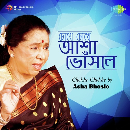 download Asha Bhosle  Chokhe Chokhe Katha Balo mp3 Single Tracks song 