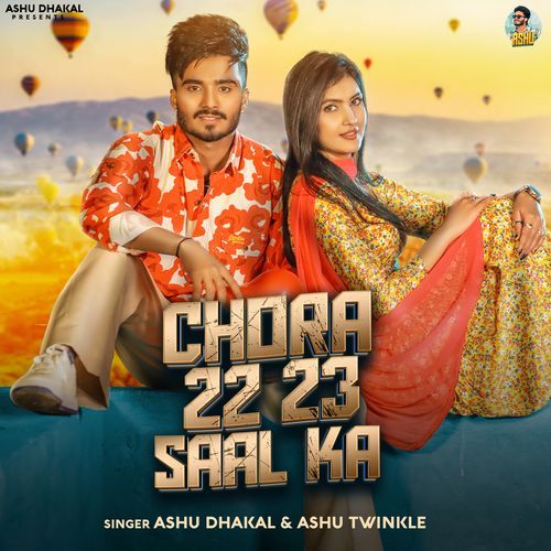 download Ashu Dhakal, Ashu Twinkle, Abhi Dhakal  Chora 22 23 Saal Ka mp3 Single Tracks song 