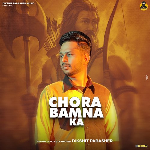 download Dikshit Parasher  Chora Bamna Ka mp3 Single Tracks song 