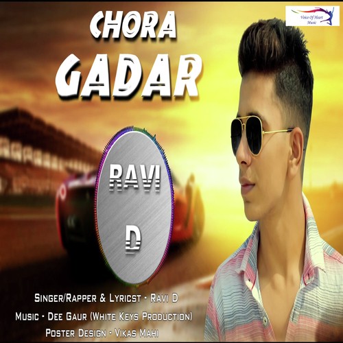 download Ravi D  Chora Gadar mp3 Single Tracks song 