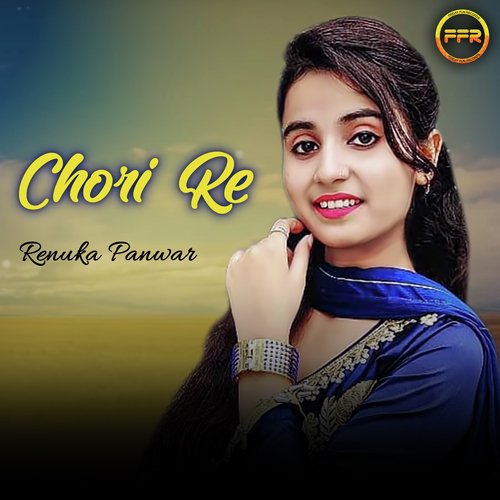 download   Chori Re mp3 Single Tracks song 