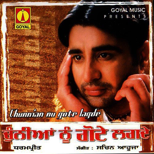 download Dharampreet  Chunnian Gote Lagde mp3 Single Tracks song 