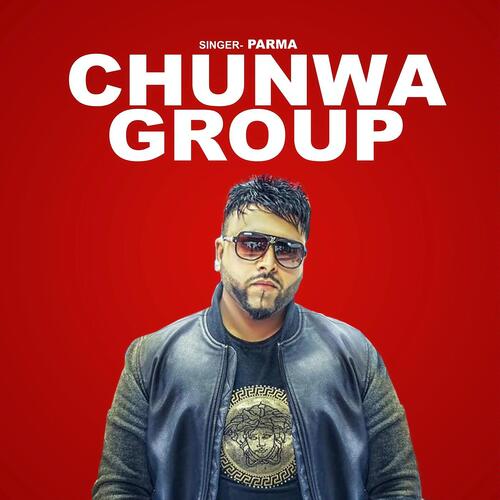 download Parma  Chunwa Group mp3 Single Tracks song 