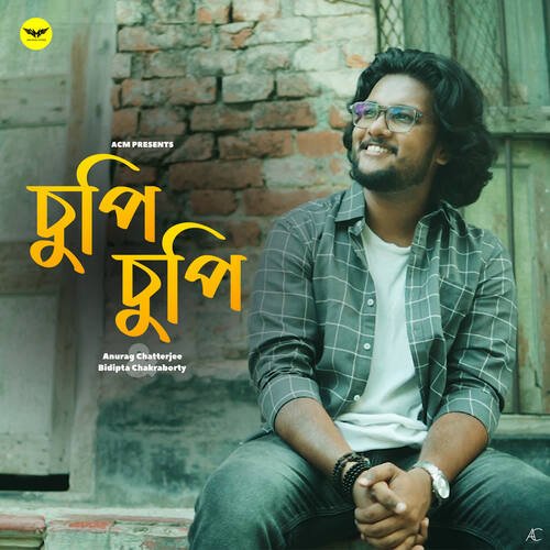 download Anurag Chatterjee, Bidipta Chakraborty  Chupi Chupi mp3 Single Tracks song 