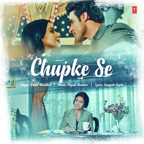 download Palak Muchhal  Chupke Se mp3 Single Tracks song 