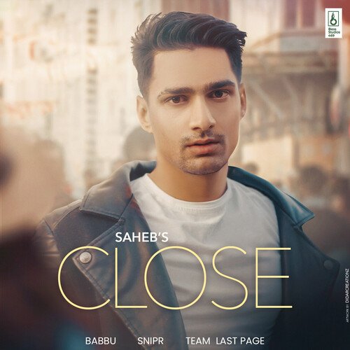 download Saheb  Close mp3 Single Tracks song 